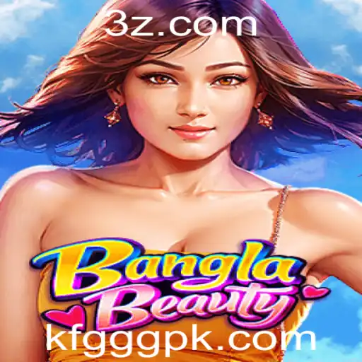 Descobrindo o Jogo BanglaBeauty: Uma Aventura Emocionante com KFGGG